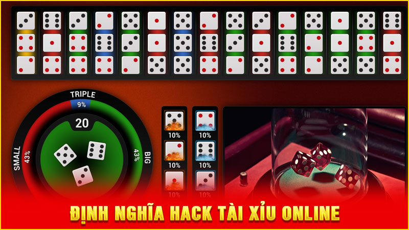định nghĩa hack tài xỉu online