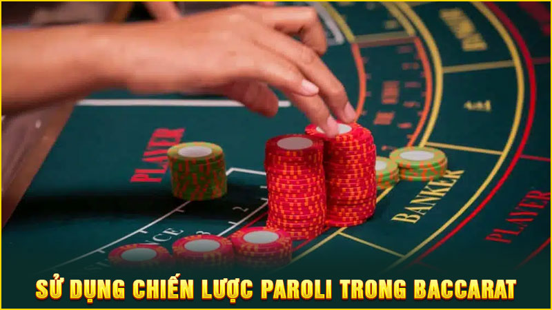 sử dụng kinh nghiệm chơi baccarat paroli sử dụng kinh nghiệm chơi baccarat paroli