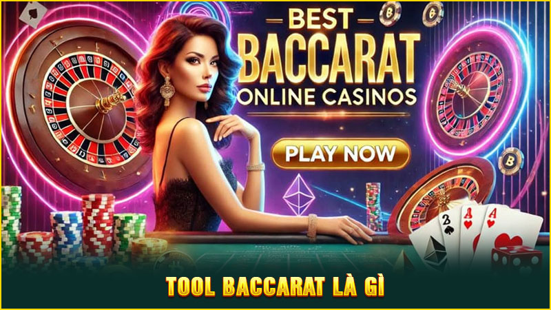 tool baccarat là gì tool baccarat là gì
