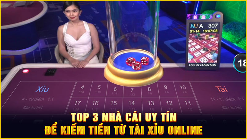 top 3 nhà cái uy tín để kiếm tiền từ tài xỉu online top 3 nhà cái uy tín để kiếm tiền từ tài xỉu online